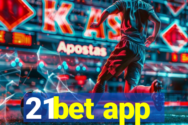 21bet app